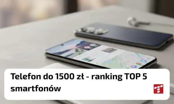 Jaki telefon do 1500 zł? Ranking TOP 5 smartfonów, dwa nowoczesne telefony i słuchawki na stole.